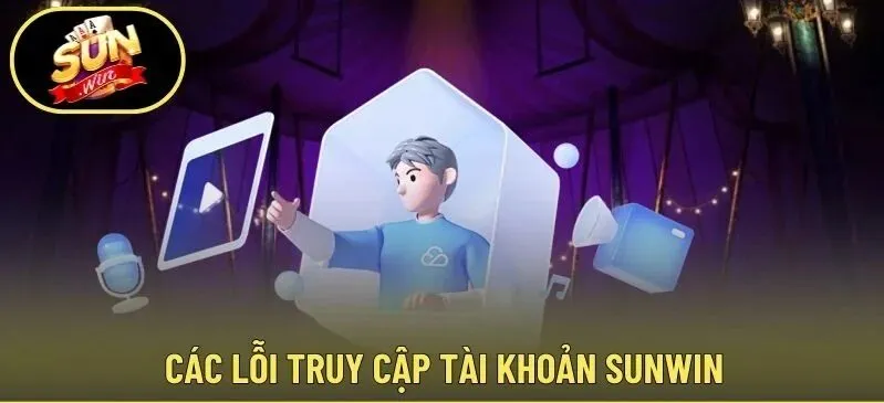 Những điều cần chuẩn bị trước khi đăng nhập Sunwin