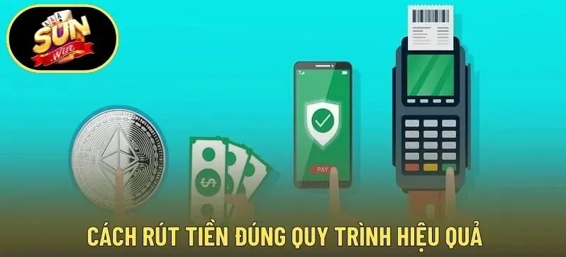 Điều kiện rút tiền Sunwin người chơi cần nắm rõ