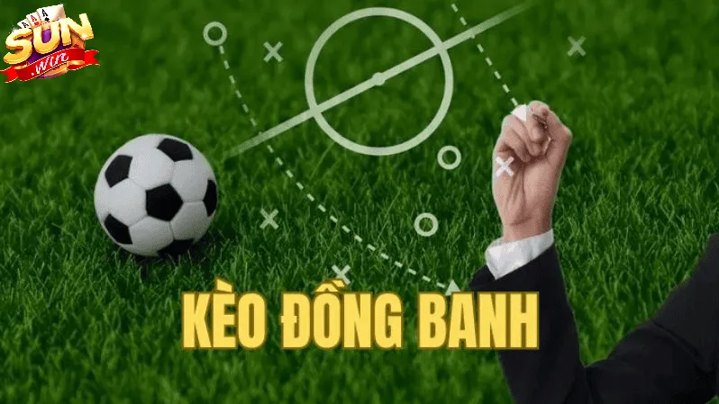 Vì sao kèo đồng banh Sunwin được nhiều người chơi lựa chọn?