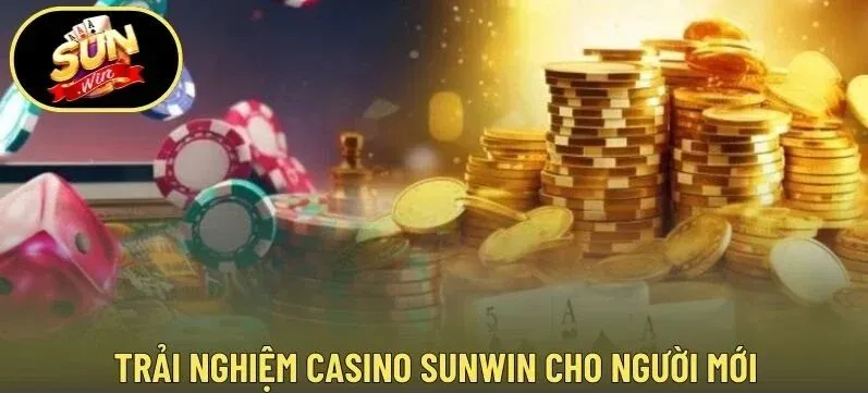 Trải nghiệm người dùng trong Casino Sunwin