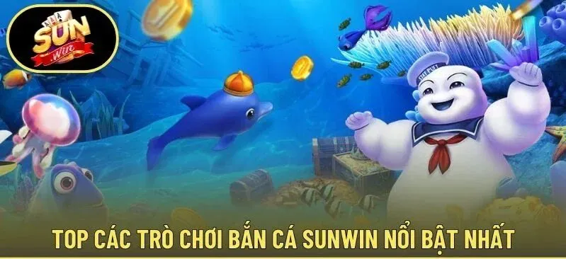 Cách chơi Bắn Cá Sunwin